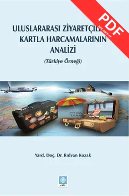 Uluslararasi Ziyaretçilerin Kartla Harcamalarinin Analizi kitap kapağı