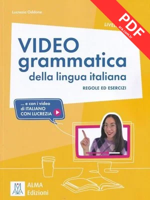 Videogrammatica Della Lingua Italiana-Livello A1 - B1