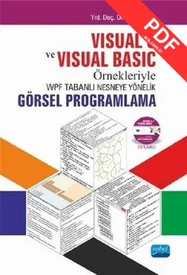 Visual C# ve Visual Basic Örnekleriyle WPF Tabanlı Nesneye Yönelik Görsel Programlama kitap kapağı