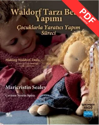 Waldorf Tarzı Bebek Yapımı - Çocuklarla Yaratıcı Yapım Süreci kitap kapağı