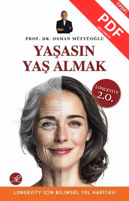 Yaşasın Yaş Almak - Longevity İçin Bilimsel Yol Haritası kitap kapağı