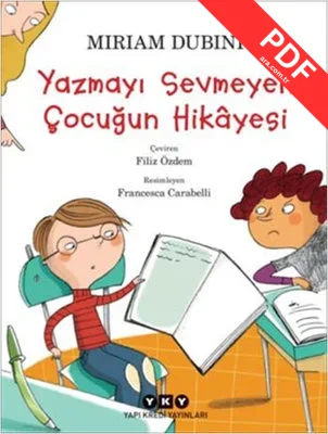Yazmayı Sevmeyen Çocuğun Hikayesi kitap kapağı