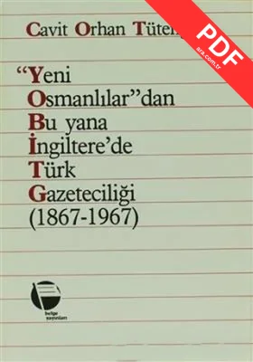 Yeni Osmanlılar'dan Bu Yana İngiltere'de Türk Gazeteciliği (1867 - 1967) kitap kapağı
