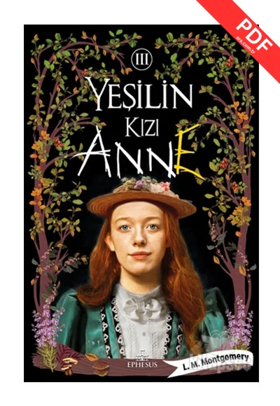 Yeşilin Kızı Anne 3 Ephesus Yayınları