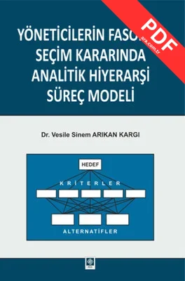 Yöneticilerin Fasoncu Seçim Kararında Analitik Hiyerarşi Süreç Modeli kitap kapağı