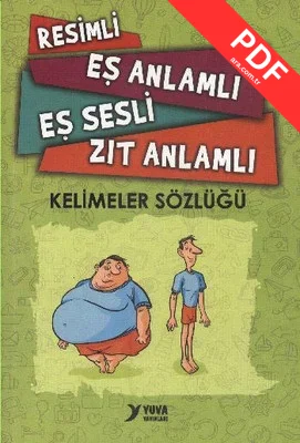Yuva Resimli Eş Anlamlı Eş Sesli Zıt Anlamlı Kelimeler Sözlüğü kitap kapağı